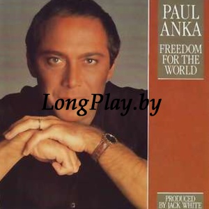 Paul Anka - Freedom For The World ++++