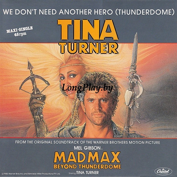 Tina Turner - We Don't Need Another Hero (Thunderdome) SIN ++++