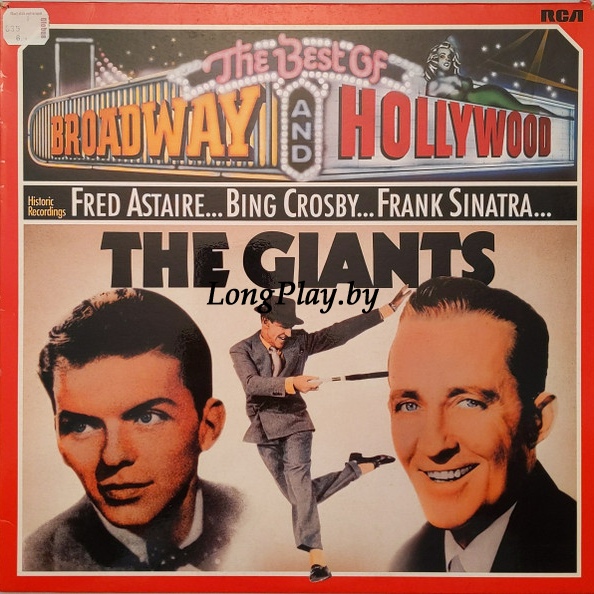 Frank Sinatra, Fred Astaire, Bing Crosby - The Best Of Broadway And Hollywood - The Giants ORIG ++++