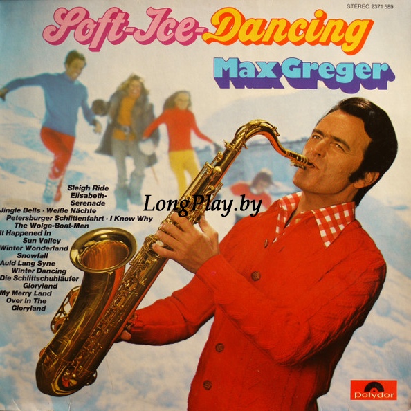 Max Greger - Soft-Ice-Dancing ORIG ++++