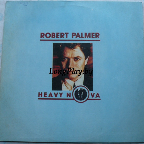 Robert Palmer - Heavy Nova ++++