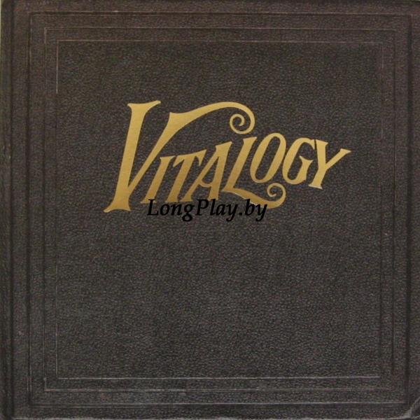 Pearl Jam - Vitalogy ++++