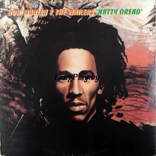Bob Marley & The Wailers - Natty Dread ORIG ++++