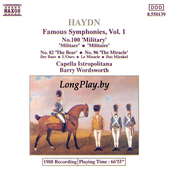Joseph Haydn - album cover More images  Label: Format: CD, Album Country: Europe Released: Oct 1988 - Famous Symphonies, Vol 1 (No.100 'Military' • No.82 'The Bear' • No.96 'The Miracle') CD ++++