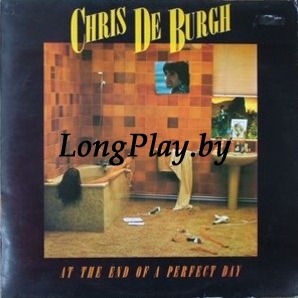 Chris de Burgh  - At The End Of A Perfect Day ORIG +++