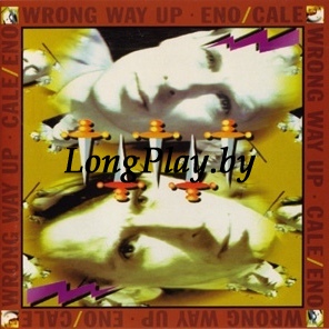 Eno / Cale  - Wrong Way Up ORIG ++++