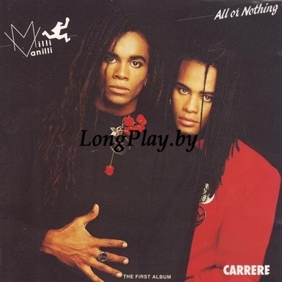 Milli Vanilli  - All Or Nothing (The First Album) ORIG ++++