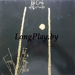 Kid Creole And The Coconuts ‎ - Fresh Fruit In Foreign Places ORIG ++++