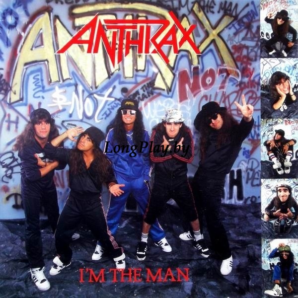 Anthrax - I'm The Man ORIG ++++