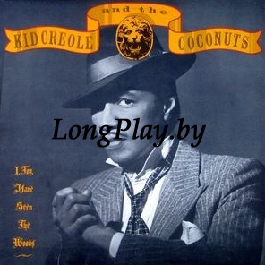 Kid Creole And The Coconuts - I, Too, Have Seen The Woods ORIG ++++