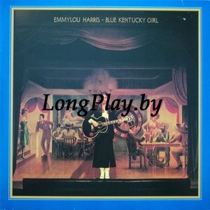 Emmylou Harris - Blue Kentucky Girl ORIG ++++
