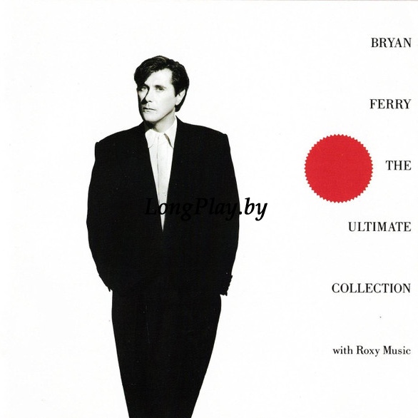Bryan Ferry With Roxy Music  - The Ultimate Collection CD ++++