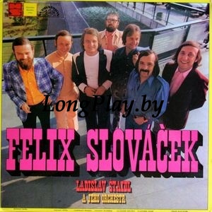 Felix Slováček, Ladislav Štaidl A Jeho Orchestr ++ - Felix Slováček ++