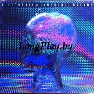 Henri Seroka - Electronic & Symphonic Dreams ORIG ++++