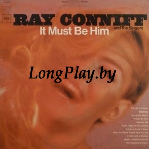 Ray Conniff And The Singers ‎ - It Must Be Him ORIG ++++