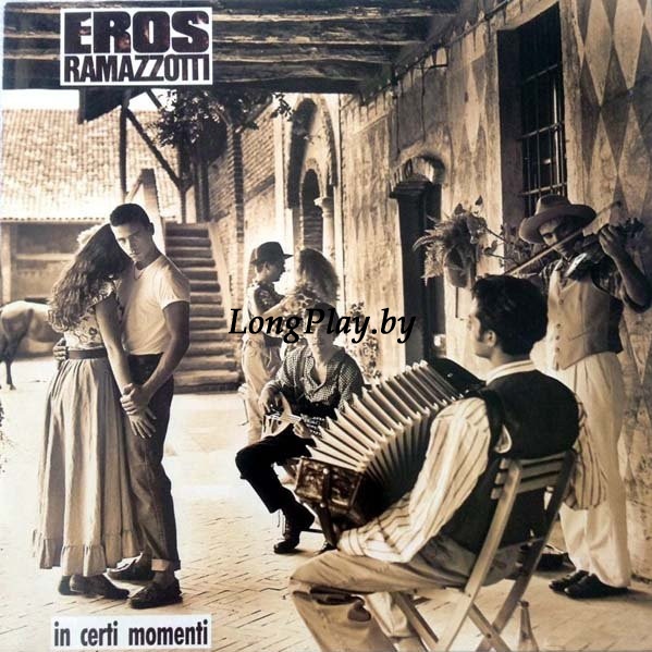 Eros Ramazzotti - In Certi Momenti ORIG ++++