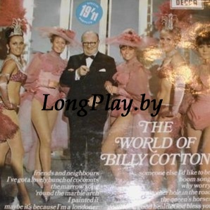 Billy Cotton And His Band - The World Of Billy Cotton ++