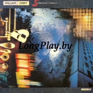 William Orbit ‎ - Strange Cargo ORIG ++++